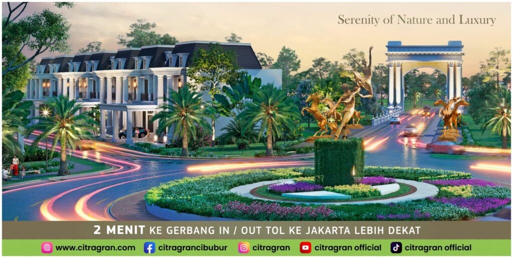 Miliki Rumah dengan Lokasi Paling Strategis di Cibubur!